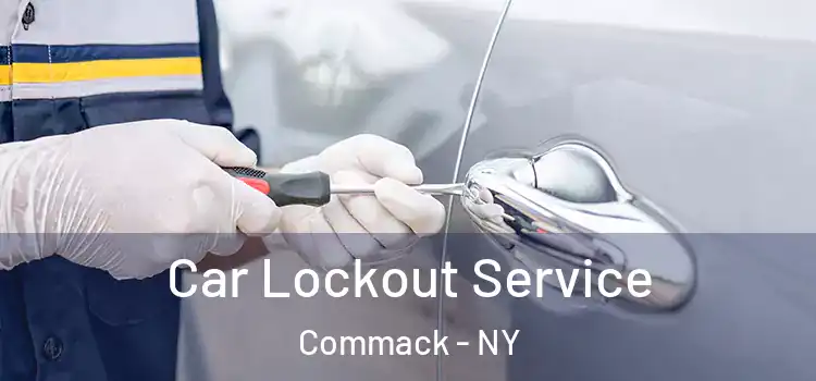 Car Lockout Service Commack - NY