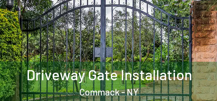 Driveway Gate Installation Commack - NY