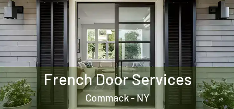 French Door Services Commack - NY