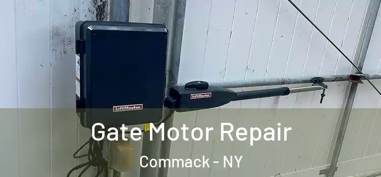 Gate Motor Repair Commack - NY