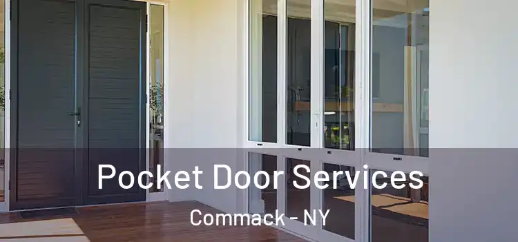 Pocket Door Services Commack - NY